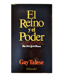 El reino y el poder. 1969. Gay Talese.